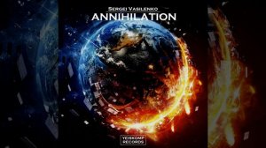 Annihilation (Original Mix)