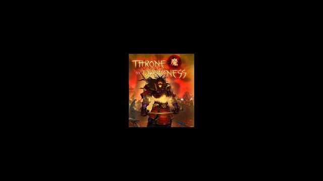 Throne of Darkness | Game | Complete Soundtrack (OST) + Download смотреть онлайн