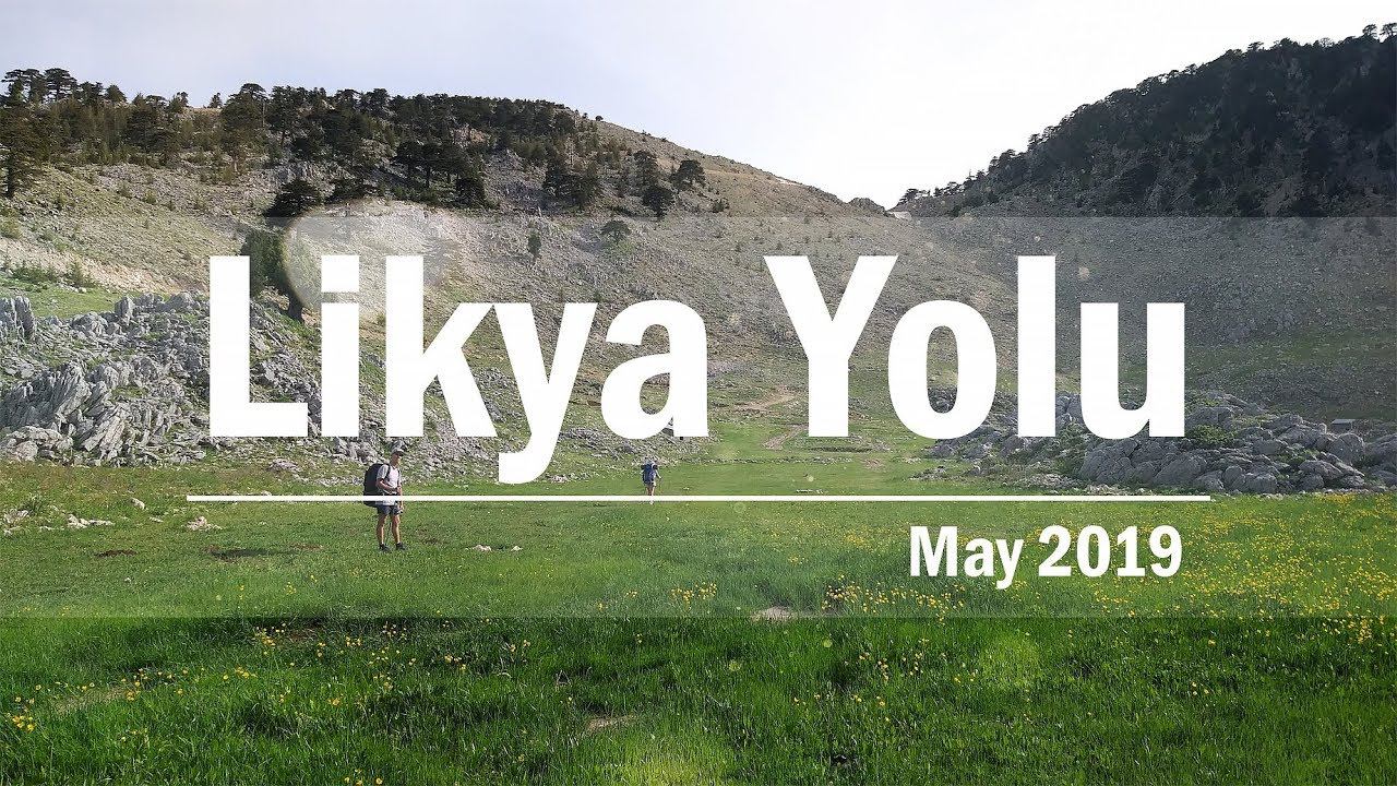 Ликийская тропа / Likya Yolu (Göynük - Çıralı) May 2019