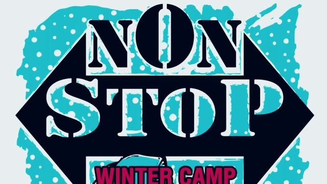 Non-Stop Winter Camp | 3-10 января 2015 г. смотреть онлайн