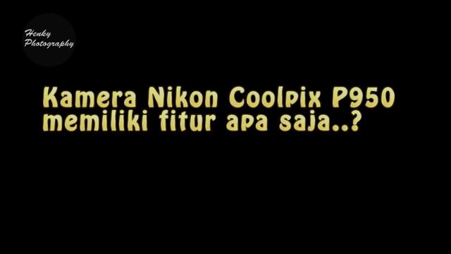 Nikon Coolpix P950 Unboxing versi Indonesia смотреть онлайн