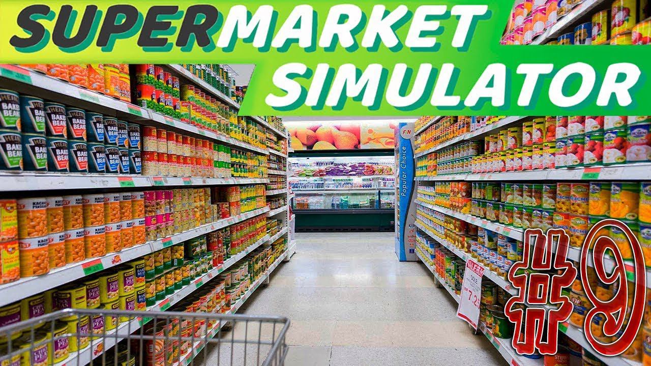НАНЯЛ КЛАДОВЩИКА ► Supermarket Simulator #9 смотреть онлайн