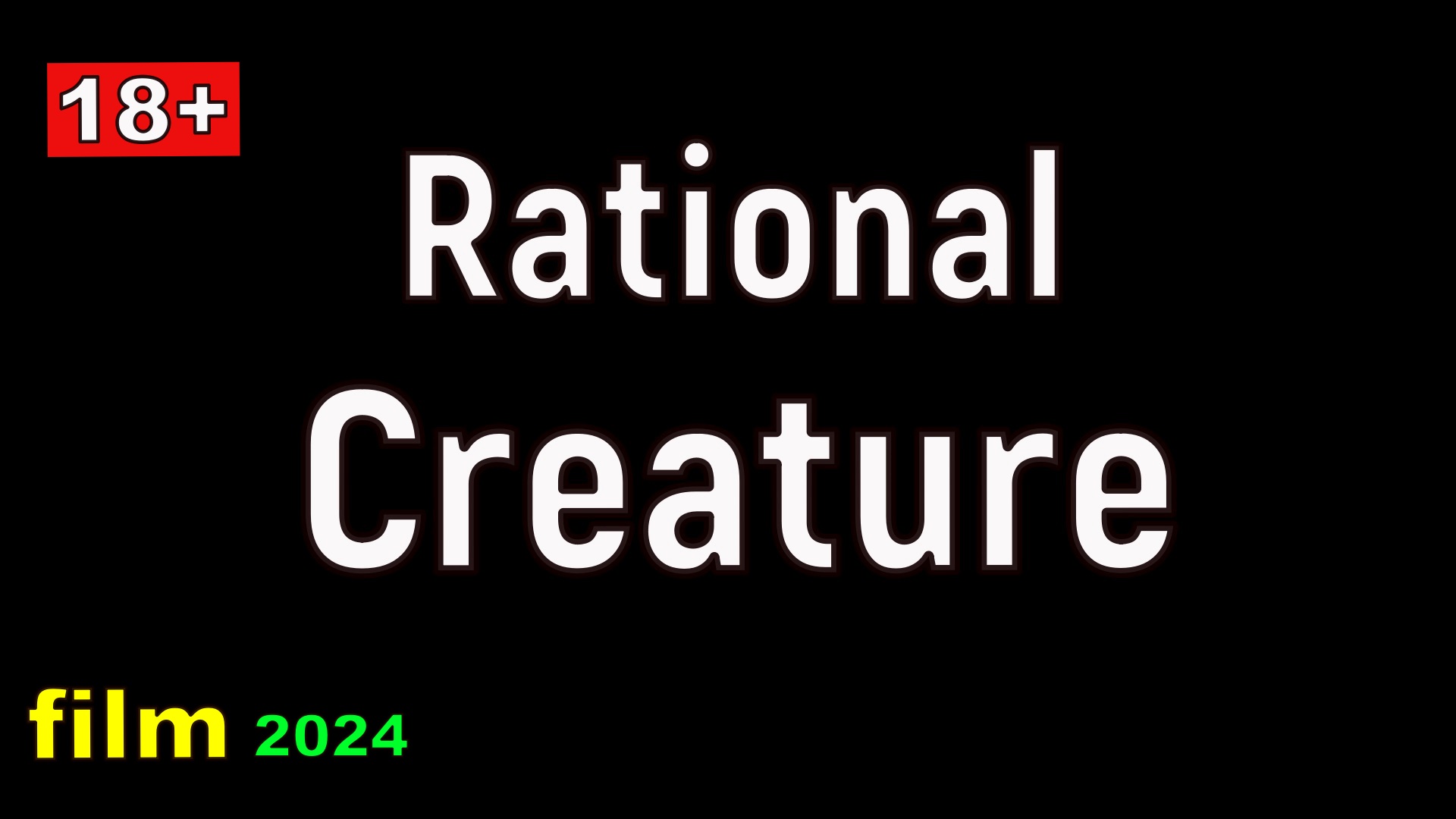 Rational Creature film 2024 смотреть онлайн