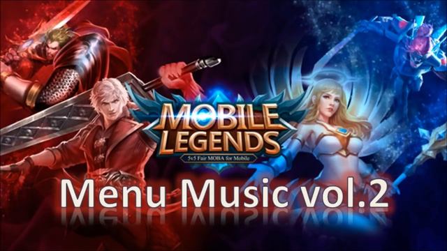 Mobile Legends - Soundtrack Menu Music Vol.2
