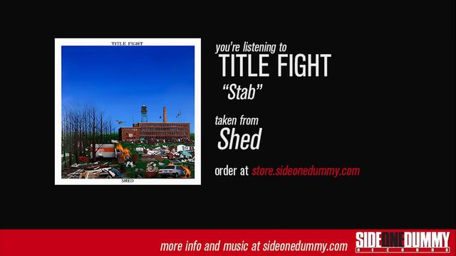 Title Fight - Stab (Official Audio) смотреть онлайн