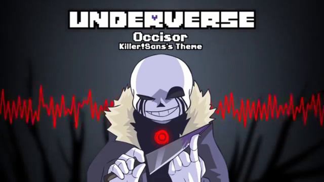[1 HOUR] Underverse OST - Occisor [Killer!Sans's Theme]