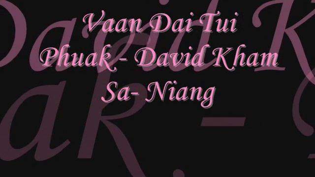 Zomi Song - Vaan Dai Tui смотреть онлайн