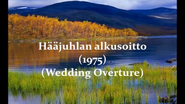 Jaakko Linjama — Hääjuhlan alkusoitto (Wedding Overture) (1972) for organ смотреть онлайн