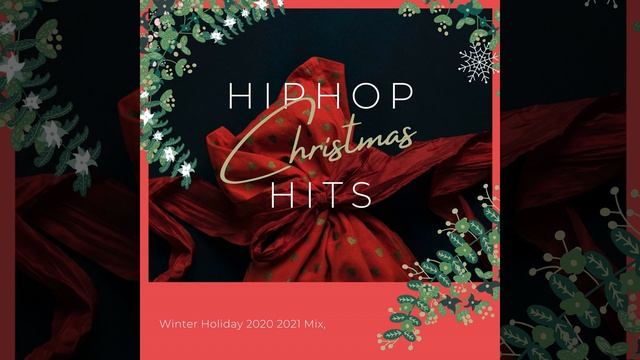 Xmas Hip Hop смотреть онлайн