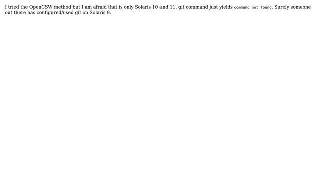 Unix & Linux: Does anyone know a surefire way of installing git on Solaris 9? смотреть онлайн