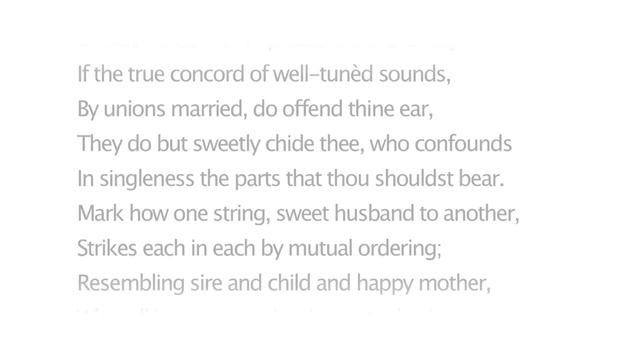 Shakespeare's Sonnet 8 – Music To Hear, Why Hearst Thou Music Sadly?