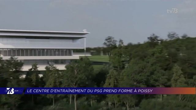 Yvelines | Le Centre d'entraînement du PSG prend forme à Poissy смотреть онлайн