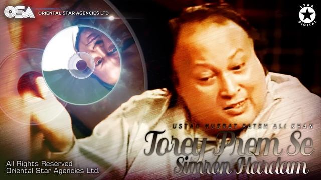 Tore Prem Se Simroon Hardam | Nusrat Fateh Ali Khan | complete full version | OSA Worldwide смотреть онлайн