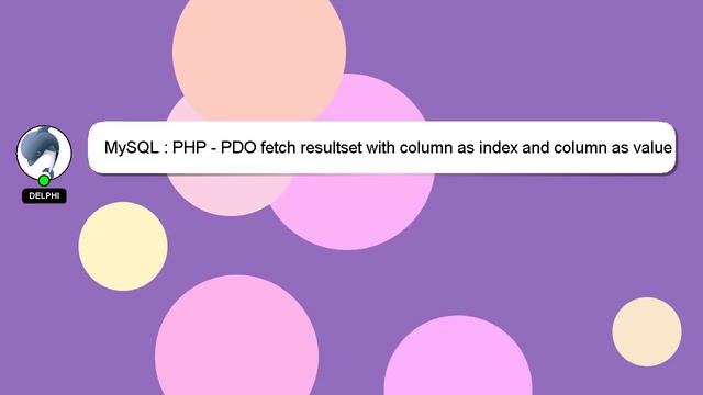 MySQL : PHP - PDO fetch resultset with column as index and column as value смотреть онлайн