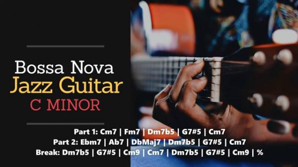 Bossa Nova Jazz Backing Track | C minor (140 bpm) | Free Scale Cheat Sheet Included