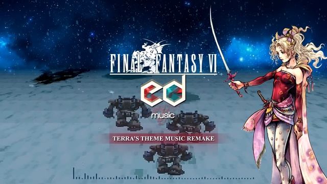 FF6 Terra's Theme Music Remake