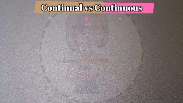 Confusing English Words | Fix Common Vocabulary Mistakes | Continual vs Continuous смотреть онлайн