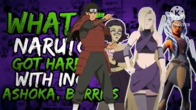 What if Naruto Got Harem with Ino, Ashoka and Barriss? (NarutoxStarwars) смотреть онлайн