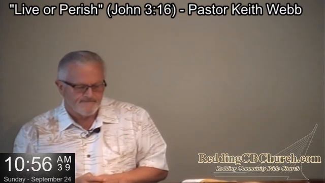 "Live or Perish" (John 3:16) - Pastor Keith Webb смотреть онлайн