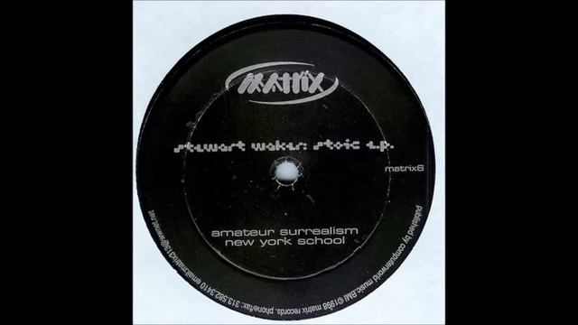 Stewart Walker – Stoic E P - B2 - New York School смотреть онлайн