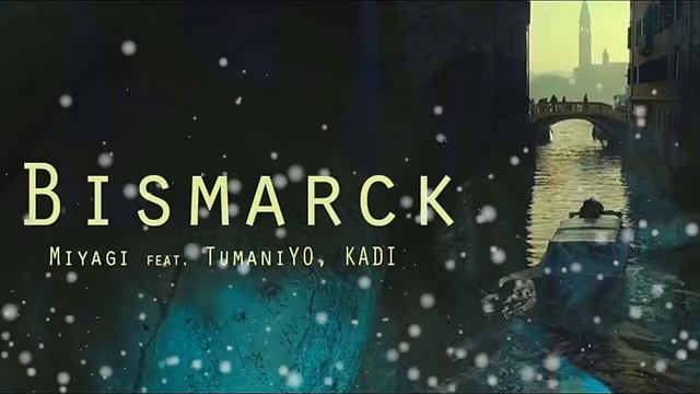 Miyagi  TumaniYO Kadi -  Bismarck