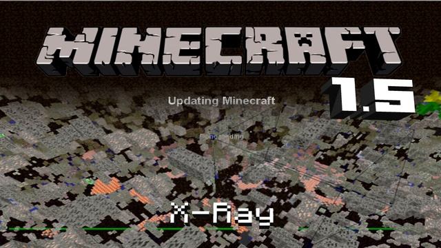 X-Ray Minecraft 1.5 - 1.5.1 смотреть онлайн