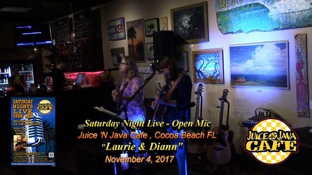 Laurie & Diann @ Juice 'N Java Cafe Open Mic 11.4.17 смотреть онлайн