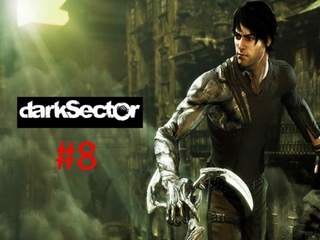 Прохождение игры Dark Sector часть #8 (Глава восьмая Неестественная История). смотреть онлайн