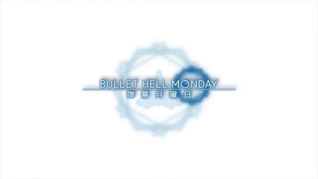 Bullet Hell Monday / 弾幕月曜日 OST - Chapter 2 смотреть онлайн