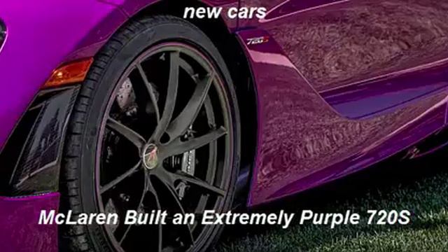 McLaren Built an Extremely Purple 720S смотреть онлайн