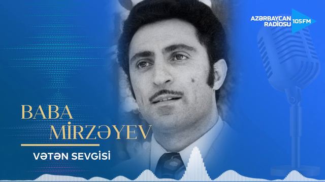 Baba Mirzəyev - Vətən sevgisi смотреть онлайн