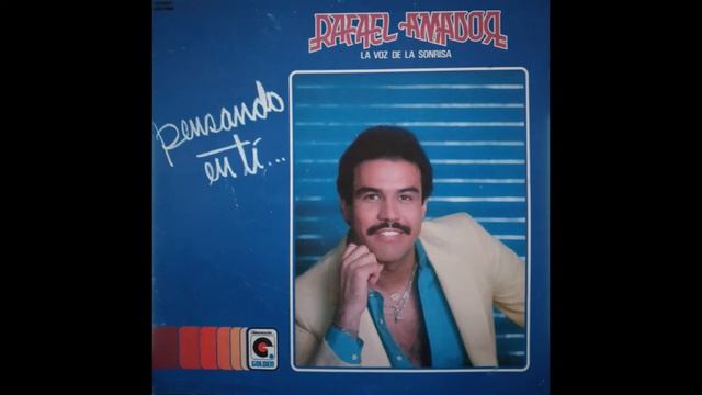 Rafael Amador- 5.- Tratándose de ti смотреть онлайн