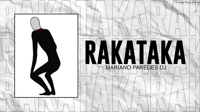 RAKATAKA (TIK TOK) - MARIANO PAREDES DJ