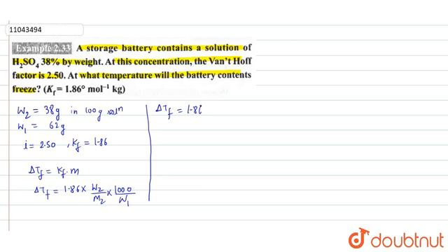 A storage battery contains a solution of `H_(2)SO_(4) 38%` by weight. At this concentration, the... смотреть онлайн