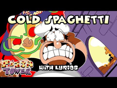 Cold Spaghetti WITH LYRICS - Pizza Tower Cover смотреть онлайн