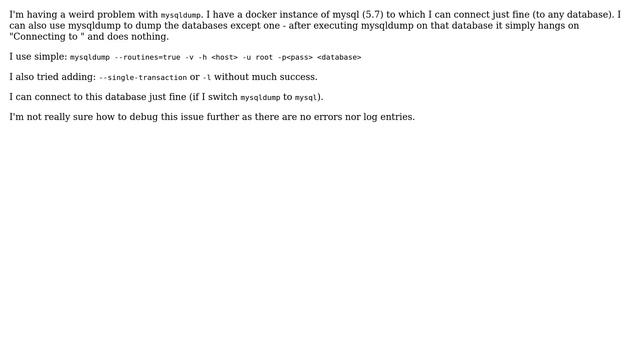 Databases: mysqldump stuck at "Connecting to" смотреть онлайн