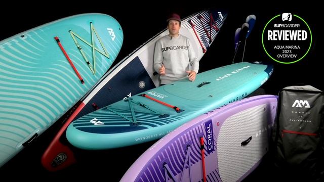 Aqua Marina 2023 SUPboarder iSUP Overview смотреть онлайн