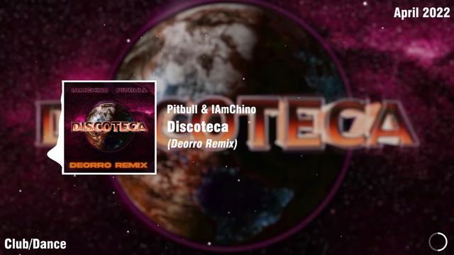 Pitbull & IAmChino - Discoteca (Deorro Remix) смотреть онлайн