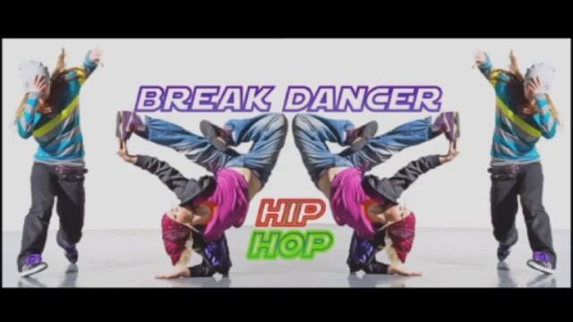 Break Dancer Hip Hop Dj Remix Song Mixed #Mix #mashup #music смотреть онлайн
