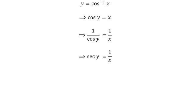 cos^-1(x) = sec^-1(1/x) | arccos x = arcsec(1/x) смотреть онлайн