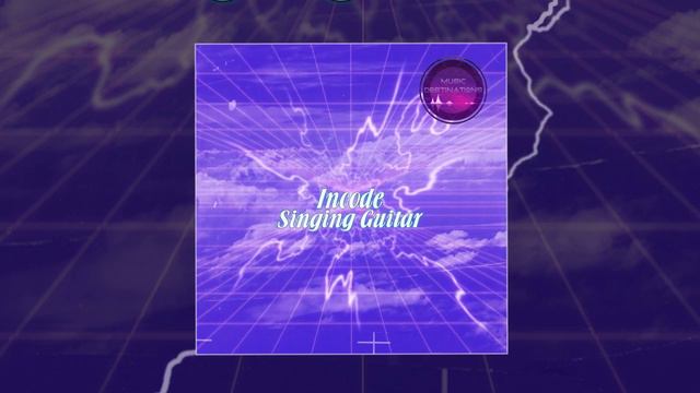 Incode - Singing Guitar (Официальная премьера трека) смотреть онлайн
