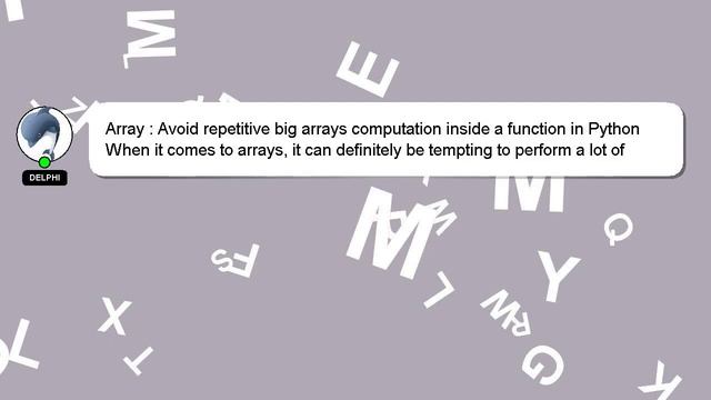 Array : Avoid repetitive big arrays computation inside a function in Python смотреть онлайн