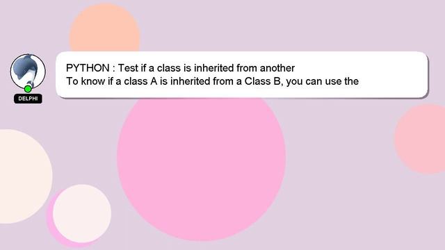 PYTHON : Test if a class is inherited from another смотреть онлайн