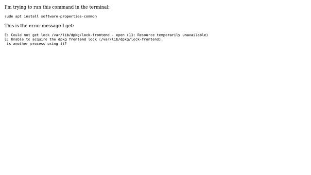 E: Could Not Get Lock /var/lib/dpkg/lock-frontend - Open (11: Resource Temporarily Unavailable)