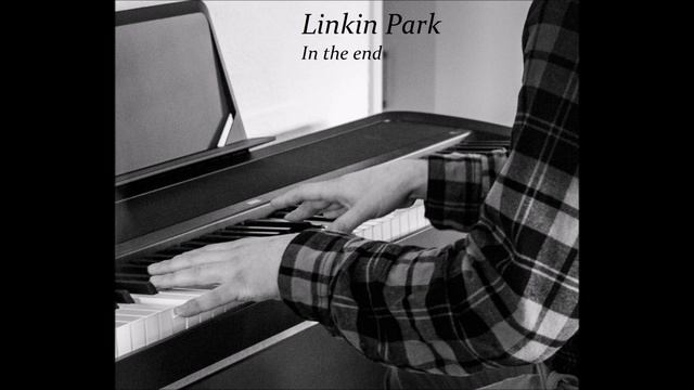Linkin Park - In the end (Piano Cover by patri_chaos) смотреть онлайн
