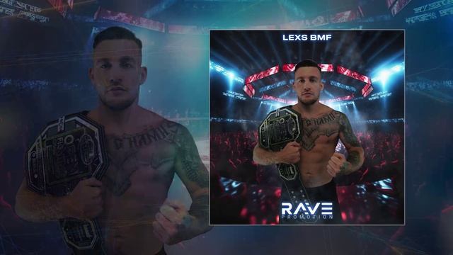 LEXS BMF - Rave Promotion & Open FC (Официальная премьера трека)