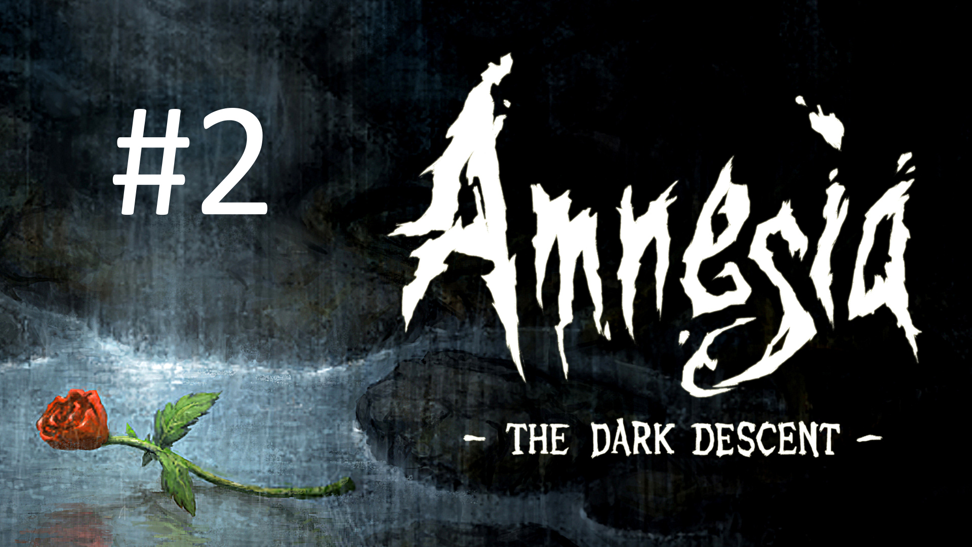 Прохождение Amnesia: The Dark Descent - Часть 2