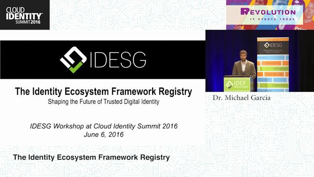 CIS 2016 Monday, June 6- IDESG WS Identity Eco Framework Reg смотреть онлайн