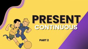 ПОМНИ МОМЕНТ I Present Continious