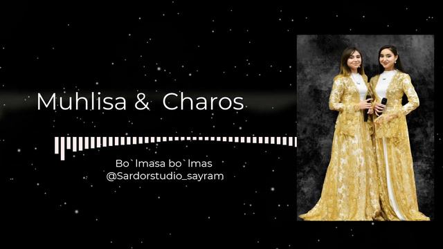 Muhlisa & Charos / Bo'lmasa bo'lmas -Мухлиса ва Чарос / Булмаса булмас смотреть онлайн